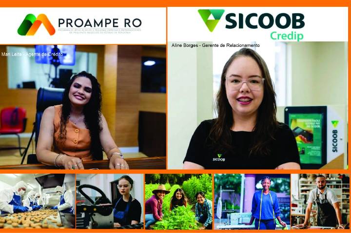 Proampe Cacoal fortalece mais de 5.267 pequenos e micro negócios com atuação de excelência com o Sicoob Credip