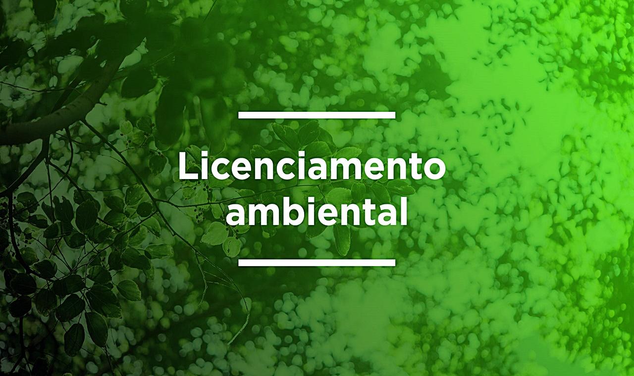 LICENCIAMENTO AMBIENTAL