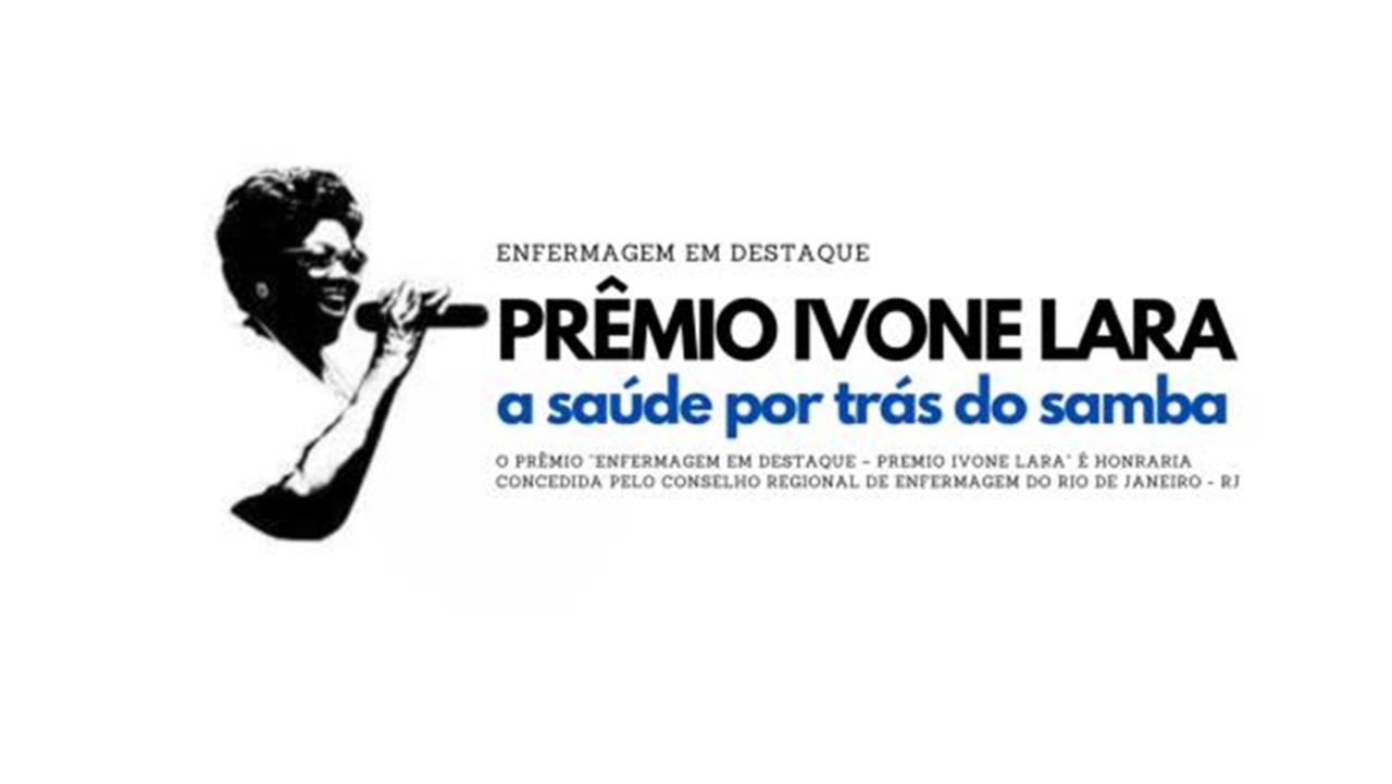 SEMANA DA ENFERMAGEM - Coren-RJ recebe inscrições para prêmio D. Ivone Lara