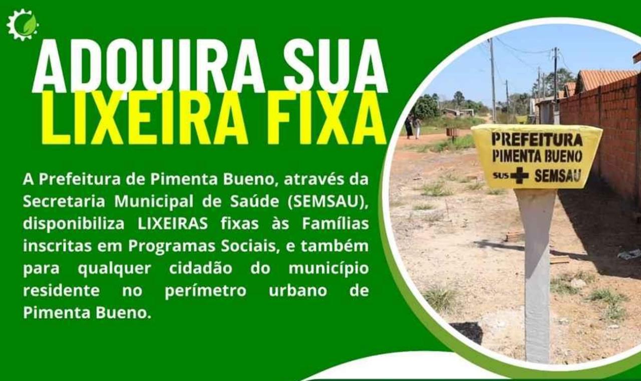 Pimenta Bueno – Prefeitura promove programa de lixeiras fixas para residências