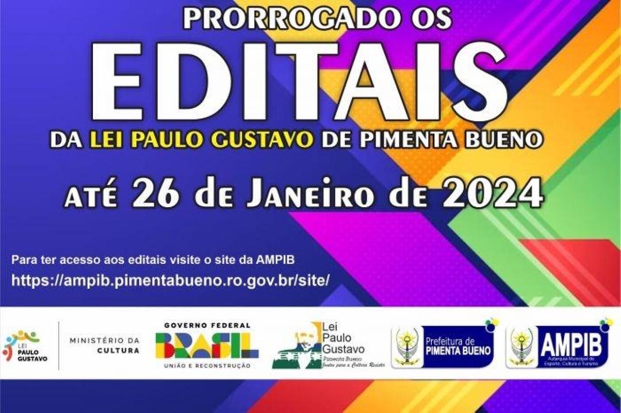 Prorrogados os Editais da Lei Paulo Gustavo em Pimenta Bueno