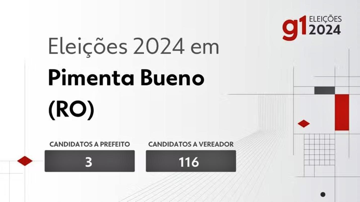 Eleições 2024 em Pimenta Bueno (RO): veja os candidatos a prefeito e a vereador