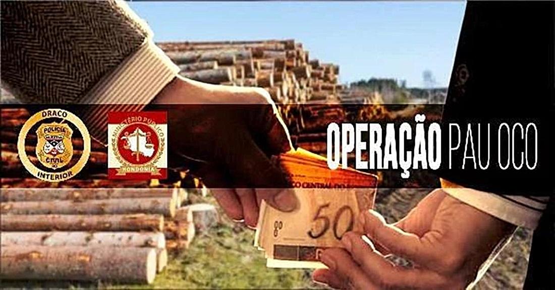 OPERAÇÃO PAU OCO: Interceptando Wilson Dias