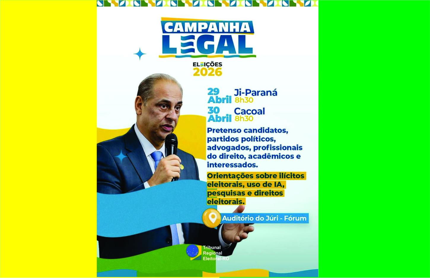 Cacoal - RO “Campanha Legal”  Eleições 2026 reúne interessados para debater regras do próximo pleito eleitoral