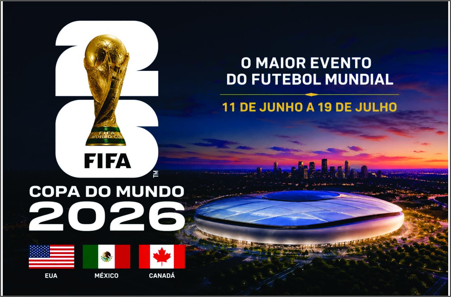 Histórico Copa de 2026 vai acontecer em 3 países — veja onde o Brasil pode jogar e quanto custa ir