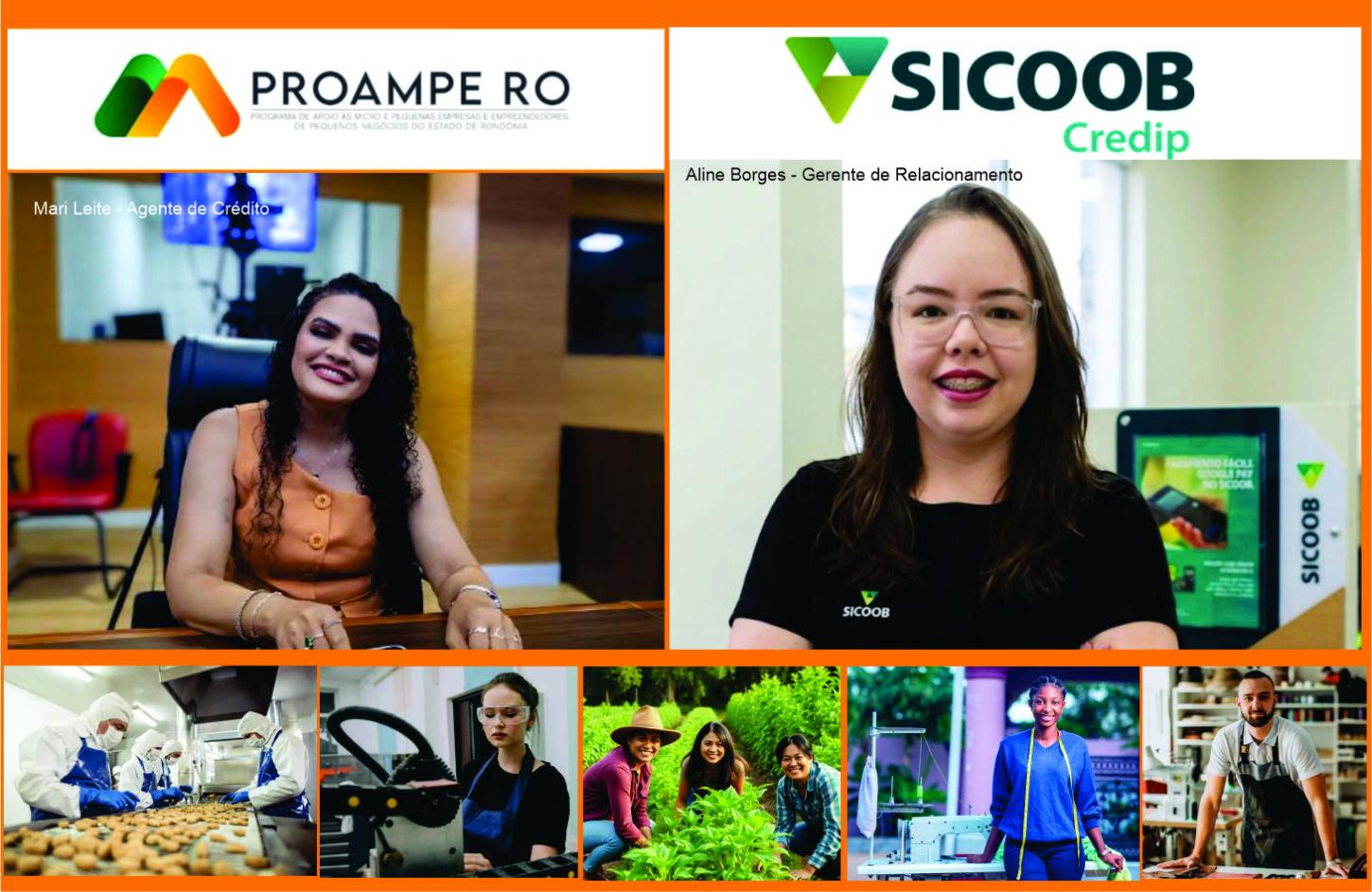 Proampe Cacoal fortalece mais de 5.267 pequenos e micro negócios com atuação de excelência com o Sicoob Credip