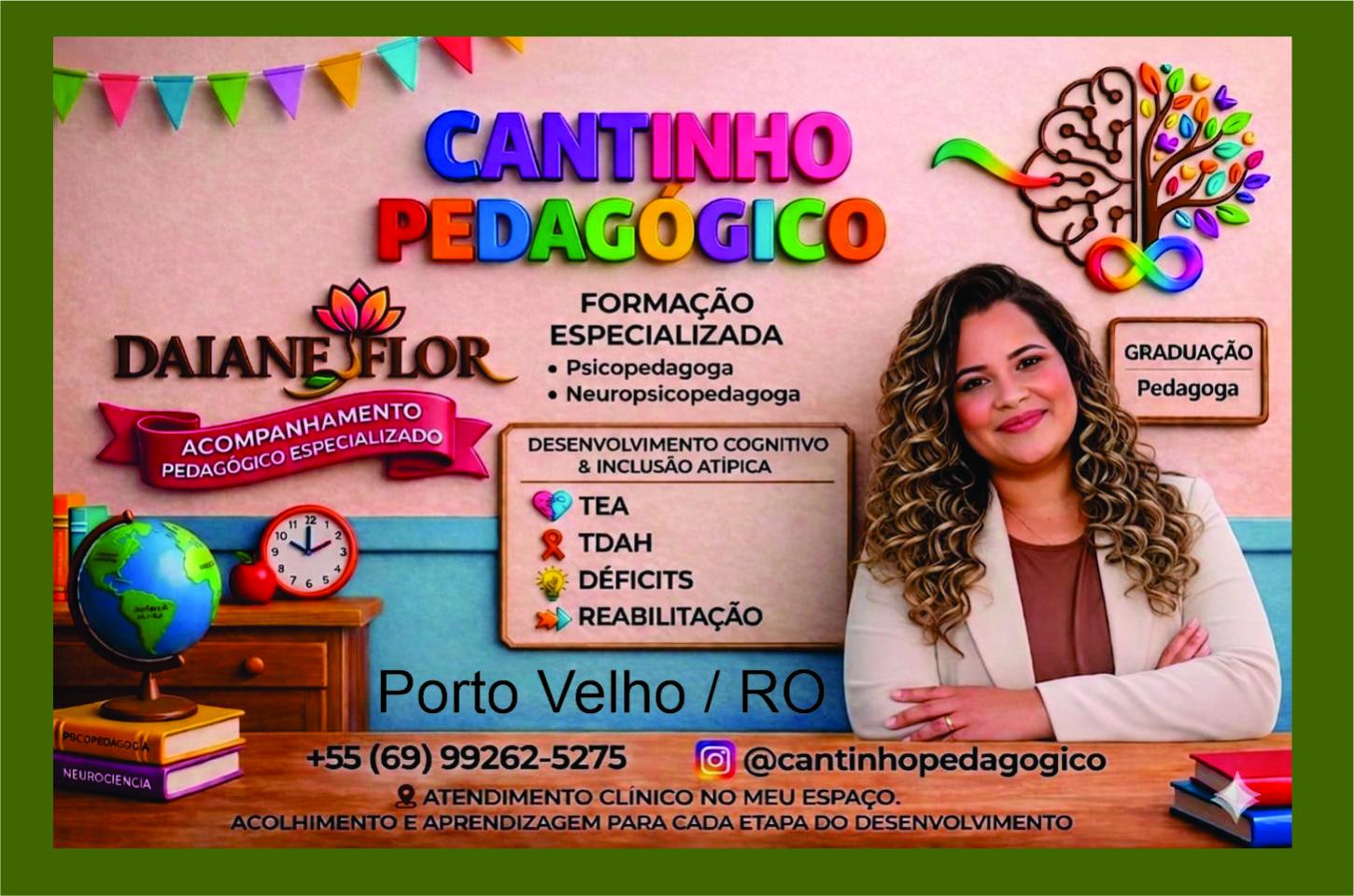 Professora Daiane Flor reabre o Cantinho Pedagógico com atendimento especializado e matrículas abertas
